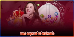 Thảo luận Xổ Số Miền Bắc - Cộng đồng trao đổi XSMB mỗi ngày